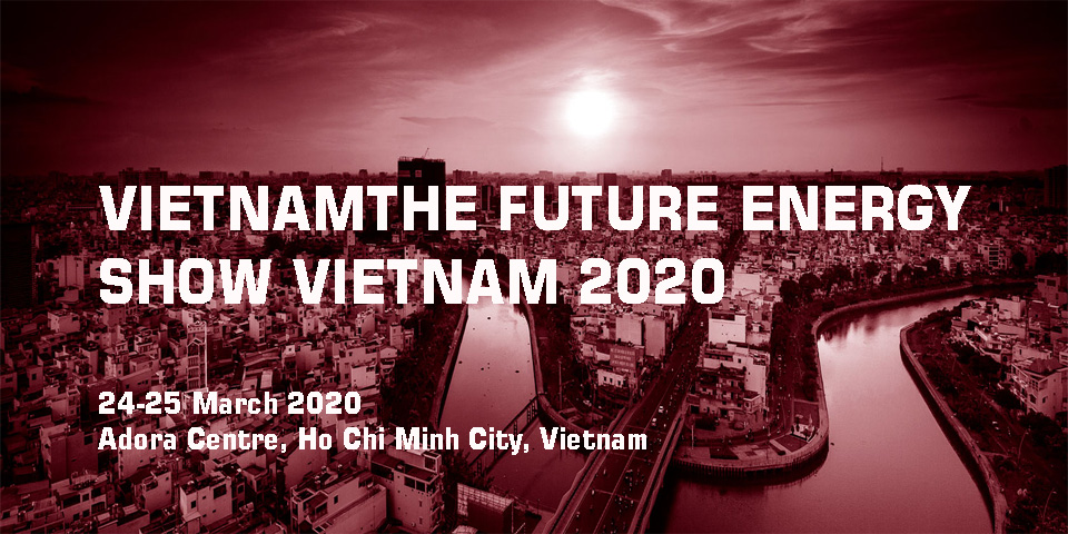Lịch triển lãm năng lượng The Future Energy Show 2020 tại Hồ Chí Minh