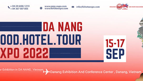 Triển lãm công nghiệp thực phẩm, khách sạn và du lịch 2022 - Fohoto Expo Danang 2022